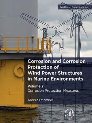 cover image of Corrosion and Corrosion Protection of Wind Power Structure in Marine Environments, Volume 2